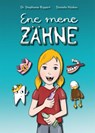 Ene mene Zähne - Stephanie Rippert - 9783731915539