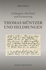 Thomas Müntzer und Heldrungen - Helge Wittmann - 9783731915867