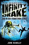 Infinity Drake (Band 2) - Jagd in der verbotenen Stadt - John McNally - 9783732004690