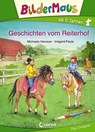 Bildermaus - Geschichten vom Reiterhof - Michaela Hanauer - 9783732012299