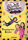 Die Vampirschwestern black & pink (Band 7) - Vampirjagd beim Schulfest - Nadja Fendrich - 9783732014101