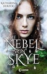 Die Nebel von Skye - Katharina Herzog - 9783732014682