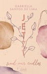 Jetzt sind wir endlos (Jetzt-Trilogie - Band 3) - Gabriella Santos de Lima - 9783732021819