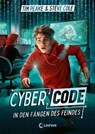 Cyber Code (Band 2) - In den Fängen des Feindes - Tim Peake ; Steve Cole - 9783732022991