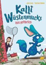 Kalli Wüstenmucks lebt gefährlich (Band 3) - Julie Leuze ; Anke Loose - 9783732023134