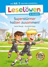 Leselöwen 2. Klasse - Superstürmer halten zusammen! - Irene Margil - 9783732026142