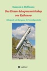 Das Riesen-Schupmannteleskop von Rathenow - Susanne M Hoffmann - 9783732343874
