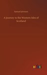 A Journey to the Western Isles of Scotland - Samuel Johnson - 9783732693467