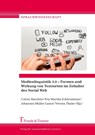 Medienlinguistik 3.0 - Formen und Wirkung von Textsorten im Zeitalter des Social Web - Coline Baechler ; Eva Martha Eckkrammer ; Johannes Müller-Lancé - 9783732900787
