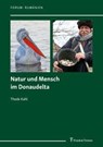 Natur und Mensch im Donaudelta - Thede Kahl - 9783732912292