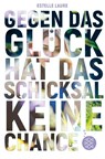 Gegen das Glück hat das Schicksal keine Chance - Estelle Laure - 9783733501648