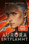Aurora entflammt - Amie Kaufman ; Jay Kristoff - 9783733505585