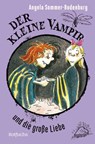 Der kleine Vampir und die große Liebe - Angela Sommer-Bodenburg - 9783733508098