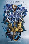 Dark Sigils - Was die Magie verlangt - Anna Benning - 9783733509613