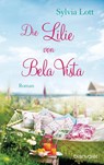 Die Lilie von Bela Vista - Sylvia Lott - 9783734100581
