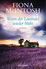 Wenn der Lavendel wieder blüht - Fiona McIntosh - 9783734102028