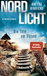 Nordlicht - Die Tote am Strand - Anette Hinrichs - 9783734107221