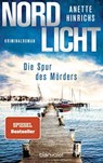 Nordlicht - Die Spur des Morders - Anette Hinrichs - 9783734107238