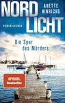 Nordlicht - Die Spur des Morders - Anette Hinrichs - 9783734107238