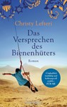 Das Versprechen des Bienenhüters - Christy Lefteri - 9783734109546