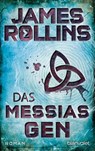 Das Messias-Gen - James Rollins - 9783734109560