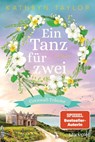 Ein Tanz für zwei - Kathryn Taylor - 9783734110979