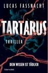 Tartarus - Dein Wissen ist tödlich - Lucas Fassnacht - 9783734111624