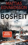 Die Bosheit - Mattias Edvardsson - 9783734111815