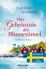 Das Geheimnis der Blumeninsel - Caroline Säfstrand - 9783734113239