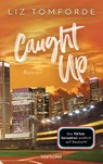 Caught up - Liz Tomforde - 9783734113642