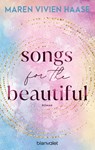 Songs for the Beautiful - Maren Vivien Haase - 9783734113666