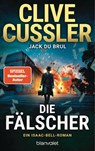 Die Fälscher - Clive Cussler ; Jack Du Brul - 9783734113802