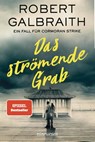 Das strömende Grab - Robert Galbraith - 9783734114052