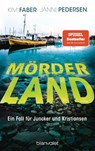 Mörderland - Kim Faber ; Janni Pedersen - 9783734114489