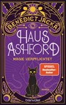 Haus Ashford - Magie verpflichtet - Benedict Jacka - 9783734163937