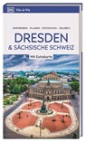 Vis-à-Vis Reiseführer Dresden und Sächsische Schweiz - Gerhard Bruschke - 9783734207440