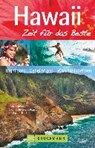 Hawaii - Zeit für das Beste - RHEKER,  Dirk ; Rheker-Weigt, Sabine ; Heeb, Christian - 9783734304187