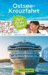 Ostsee-Kreuzfahrt - Zeit für das Beste - PINCK,  Axel - 9783734306945