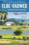 Fahrradurlaubsführer Elbe-Radweg von Tangermünde bis zur Nordsee - Christine Lendt - 9783734308628