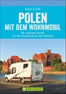 Polen mit dem Wohnmobil - Rainer D. Kröll - 9783734310591