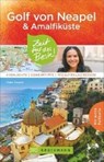 Golf von Neapel mit Amalfiküste - Zeit für das Beste - AMANN,  Peter - 9783734311161