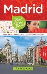 Madrid - Zeit für das Beste - ASAL,  Susanne ; Frei, Franz Marc - 9783734311307