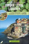 Wanderurlaubsführer Cinque Terre Ligurien - Michael Pröttel - 9783734311925