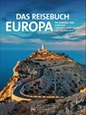 Das Reisebuch Europa - Michael Neumann-Adrian ; Axel Pinck ; Jochen Müssig ; Monika Baumüller - 9783734313394