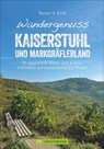 Wandergenuss Kaiserstuhl und Markgräflerland - Rainer D. Kröll - 9783734313646