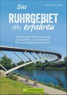 Das Ruhrgebiet erfahren - Karsten-Thilo Raab - 9783734313783