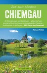Bruckmann Wanderführer: Zeit zum Wandern Chiemgau - Michael Pröttel - 9783734314209