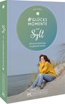 #Glücksmomente auf Sylt - Axel Pinck - 9783734314445
