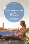 Glücksmomente in Berlin - Stella Hempel - 9783734314513