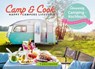 Camp & Cook – Happy Campers Lifestyle - Femke Creemers - 9783734316098